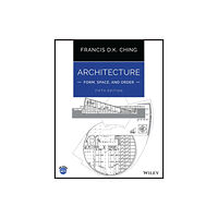 John Wiley & Sons Inc Architecture: Form, Space, and Order (häftad, eng)