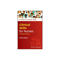 John Wiley And Sons Ltd Clinical Skills for Nurses (häftad, eng)