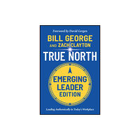 John Wiley & Sons Inc True North, Emerging Leader Edition (inbunden, eng)