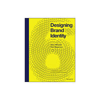 John Wiley & Sons Inc Designing Brand Identity (inbunden, eng)