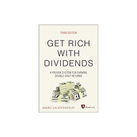 John Wiley & Sons Inc Get Rich with Dividends (inbunden, eng)