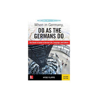 McGraw-Hill Education When in Germany, Do as the Germans Do (häftad, eng)