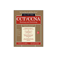 McGraw-Hill Education CCT/CCNA Routing and Switching All-in-One Exam Guide (Exams 100-490 & 200-301) (inbunden, eng)