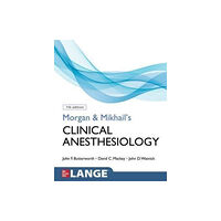 McGraw-Hill Education Morgan and Mikhail's Clinical Anesthesiology (häftad, eng)