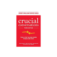 McGraw-Hill Education Crucial Conversations: Tools for Talking When Stakes are High, Third Edition (häftad, eng)