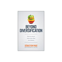 McGraw-Hill Education Beyond Diversification: What Every Investor Needs to Know About Asset Allocation (inbunden, eng)