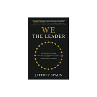 McGraw-Hill Education We the Leader: Build a Team of Equals Who All Lead AND Follow to Drive Creativity and Innovation (häftad, eng)