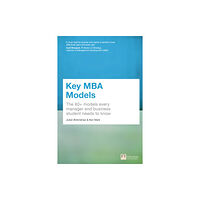 Pearson Education Limited Key MBA Models (häftad, eng)