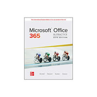 McGraw-Hill Education ISE Microsoft Office 365: In Practice, 2019 Edition (häftad, eng)