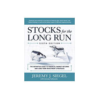 McGraw-Hill Education Stocks for the Long Run: The Definitive Guide to Financial Market Returns & Long-Term Investment Strategies, Sixth Editi...