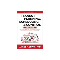 McGraw-Hill Education Project Planning, Scheduling, and Control, Sixth Edition: The Ultimate Hands-On Guide to Bringing Projects in On Time an...