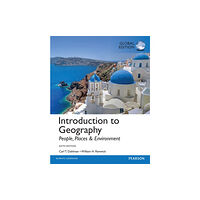 Pearson Education Limited Introduction to Geography: People, Places & Environment, Global Edition (häftad, eng)