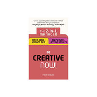 Pearson Education Limited Be Creative – Now! (häftad, eng)