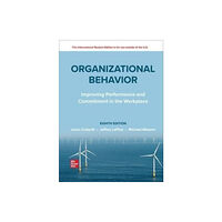 McGraw-Hill Education Organizational Behavior: Improving Performance and Commitment in the Workplace ISE (häftad, eng)