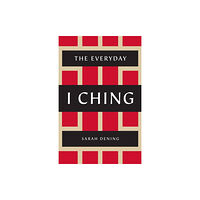 St. Martin's Publishing Group The Everyday I Ching (häftad, eng)