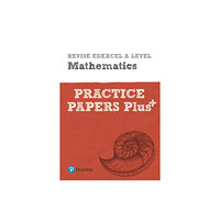 Pearson Education Limited Pearson REVISE Edexcel A level Maths: Practice Papers Plus - for 2025 and 2026 exams (häftad, eng)