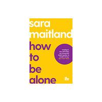 Pan Macmillan How to Be Alone (häftad, eng)