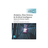 Pearson Education Limited Analytics, Data Science, & Artificial Intelligence: Systems for Decision Support, Global Edition (häftad, eng)