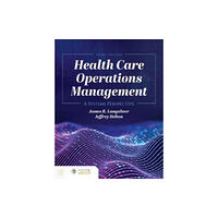 Jones and Bartlett Publishers, Inc Health Care Operations Management (inbunden, eng)