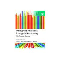 Pearson Education Limited Horngren's Financial & Managerial Accounting, The Financial Chapters, Global Edition (häftad, eng)
