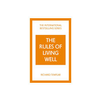 Pearson Education Limited The Rules of Living Well: A Personal Code for a Healthier, Happier You, 2nd edition (häftad, eng)