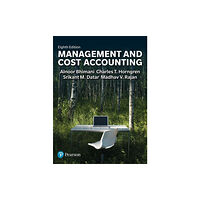 Pearson Education Limited Management and Cost Accounting (häftad, eng)