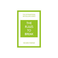 Pearson Education Limited The Rules to Break: A personal code for living your life, your way (Richard Templar's Rules) (häftad, eng)