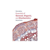 Macmillan Learning Essentials of General, Organic, and Biochemistry (inbunden, eng)