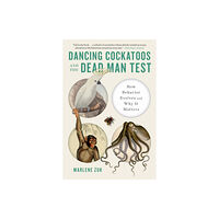 WW Norton & Co Dancing Cockatoos and the Dead Man Test (häftad, eng)