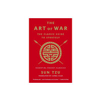 St. Martin's Publishing Group The Art of War: The Classic Guide to Strategy (häftad, eng)