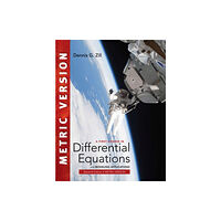 Cengage Learning, Inc A First Course in Differential Equations with Modeling Applications, International Metric Edition (häftad, eng)