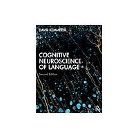 Taylor & francis ltd Cognitive Neuroscience of Language (häftad, eng)
