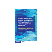 Cambridge University Press Patient Safety and Quality Improvement in Anesthesiology and Perioperative Medicine (häftad, eng)