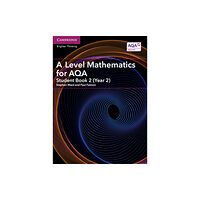 Cambridge University Press A Level Mathematics for AQA Student Book 2 (Year 2) (häftad, eng)