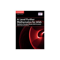 Cambridge University Press A Level Further Mathematics for AQA Statistics Student Book (AS/A Level) (häftad, eng)