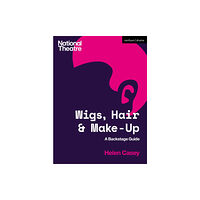 Bloomsbury Publishing PLC Wigs, Hair and Make-Up (häftad, eng)