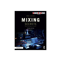 Taylor & francis ltd Mixing Secrets for the Small Studio (häftad, eng)