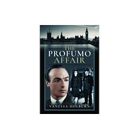 Pen & Sword Books Ltd The Profumo Affair (inbunden, eng)