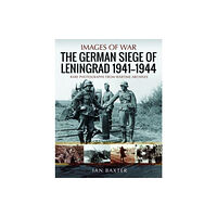 Pen & Sword Books Ltd The German Siege of Leningrad, 1941 1944 (häftad, eng)