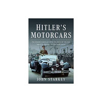 Pen & Sword Books Ltd Hitler's Motorcars (inbunden, eng)