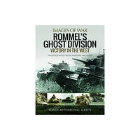 Pen & Sword Books Ltd Rommel's Ghost Division: Victory in the West (häftad, eng)