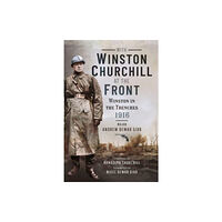 Pen & Sword Books Ltd With Winston Churchill at the Front (häftad, eng)