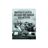 Pen & Sword Books Ltd Waffen-SS Dutch & Belgian Volunteers (häftad, eng)