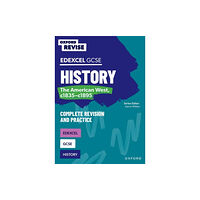 Oxford University Press Oxford Revise: Edexcel GCSE History: The American West, c1835-c1895 Complete Revision and Practice (häftad, eng)
