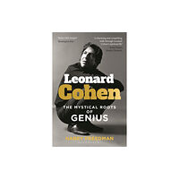 Bloomsbury Publishing PLC Leonard Cohen (häftad, eng)