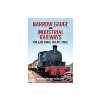 Amberley Publishing Narrow Gauge and Industrial Railways (häftad, eng)