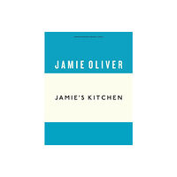 Penguin books ltd Jamie's Kitchen (inbunden, eng)