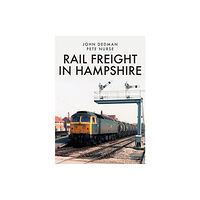 Amberley Publishing Rail Freight in Hampshire (häftad, eng)