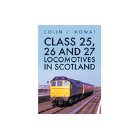 Amberley Publishing Class 25, 26 and 27 Locomotives in Scotland (häftad, eng)