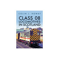 Amberley Publishing Class 08 Locomotives in Scotland (häftad, eng)